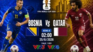 Trực tiếp bóng đá Bosnia vs Qatar, 2h ngày 25/6 - Link xem trực tiếp World Cup 2026 trên VTV6 FULLHD