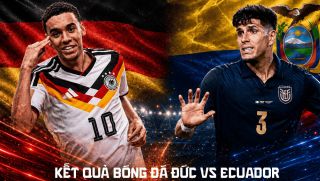 Kết quả, tỷ số Ecuador vs Đức hôm nay 26/6 - World Cup 2026: Khẳng định vị thế ứng cử viên vô địch
