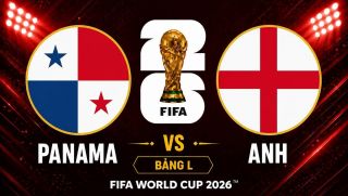 Dự đoán kết quả, tỷ số Panama vs Anh - World Cup 2026: Siêu máy tính cho nhận định khó tin
