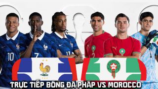 VTV trực tiếp bóng đá Pháp vs Ma Rốc 3h00 ngày 10/7 - Link xem trực tiếp World Cup 2026 trên VTV3