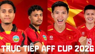 VTV6 VTV7 trực tiếp bóng đá Việt Nam vs Timor Leste 20h30 ngày 24/7 - Link xem trực tiếp AFF Cup 2026