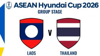 Nhận định bóng đá Lào vs Thái Lan 20h ngày 25/7 - Dự đoán tỷ số ASEAN Cup 2026 hôm nay