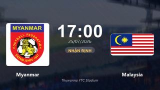 VTV6, VTVGo TRỰC TIẾP bóng đá Myanmar vs Malaysia hôm nay 25/7 - Link xem trực tiếp AFF Cup 2026 mới nhất
