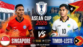 Siêu máy tính dự đoán kết quả, tỷ số ĐT Singapore vs ĐT Timor Leste, 18h ngày 27/7- AFF Cup 2026