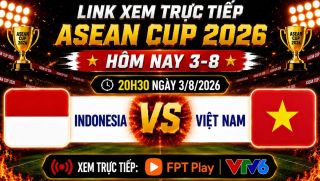 VTV trực tiếp bóng đá Indonesia vs Việt Nam - Link xem trực tiếp AFF Cup 2026 hôm nay 3/8 trên VTV6