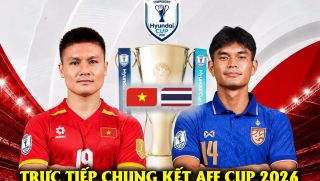 Trực tiếp bóng đá Việt Nam vs Thái Lan hôm nay 26/8 - AFF Cup 2026: ĐT Việt Nam 'ngồi trên đống lửa'