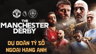 Dự đoán tỷ số Man Utd vs Man City 22h30 ngày 13/9 - Nhận định bóng đá Ngoại hạng Anh hôm nay