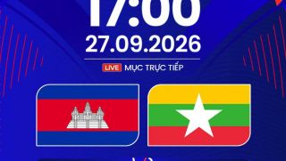 FPT trực tiếp bóng đá Campuchia vs Myanmar 17h00 ngày 27/9 - Link trực tiếp FIFA ASEAN Cup hôm nay