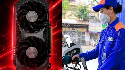 Giá xăng ngày 3/8: Xăng E5, E10 tăng gần 1.500 đồng mà vẫn rẻ, AMD ra mắt card đồ họa phổ thông giá rẻ như bèo