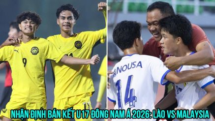 Nhận định bóng đá U17 Lào vs U17 Malaysia - Bán kết U17 Đông Nam Á 2026: Ẩn số nào chờ ĐT Việt Nam?