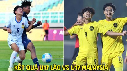Kết quả, tỷ số U17 Lào vs U17 Malaysia hôm nay 22/4: Bại tướng của ĐT Việt Nam thắng hủy diệt