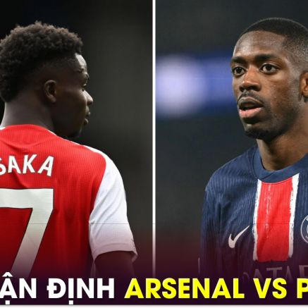 Nhận định bóng đá Arsenal vs PSG - Bán kết Champions League: Dembele lu mờ trước Saka?