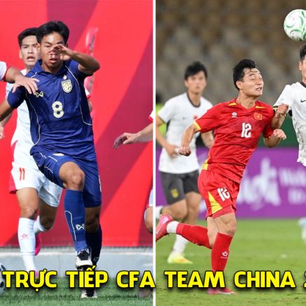 Link trực tiếp CFA Team China 2026 ngày 31/3 - Trực tiếp U23 Việt Nam vs U23 Trung Quốc ở đâu, kênh nào?