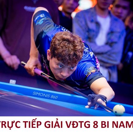 Trực tiếp Dương Quốc Hoàng ở Giải Vô địch Thế giới 8 bi nam 2026 - Xem trực tiếp Hoàng Sao