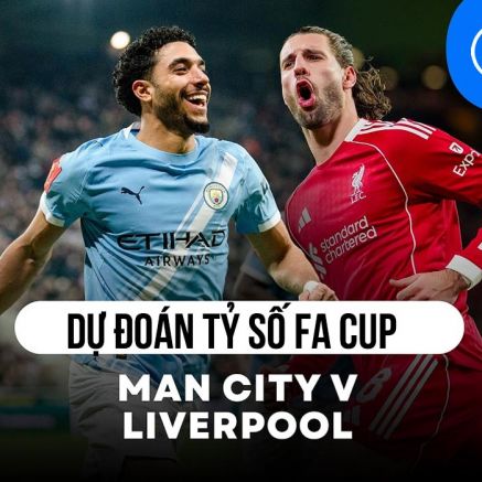Dự đoán tỷ số Man City vs Liverpool - 18h45 ngày 4/4: Kịch bản không tưởng ở Tứ kết Cúp FA?