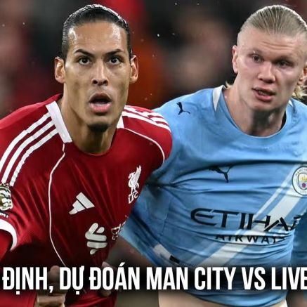 Nhận định bóng đá Man City vs Liverpool - Tứ kết FA Cup 2025/26: Rực lửa 'chung kết sớm'?