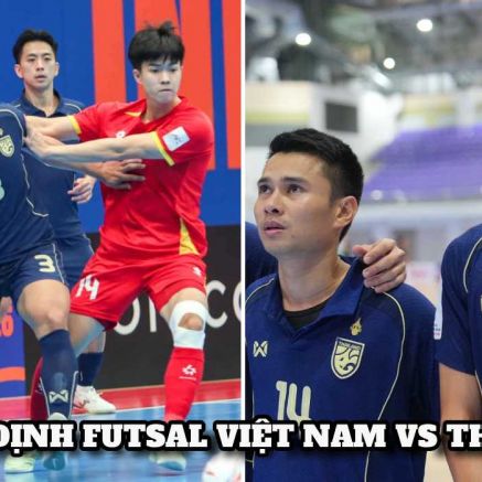 Nhận định, dự đoán ĐT Việt Nam vs ĐT Thái Lan - Futsal ASEAN Cup 2026: Nhà vua ĐNÁ bị nhận trái đắng?