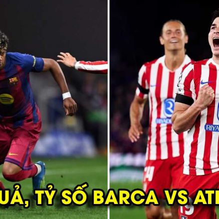 Kết quả, tỷ số Barca vs Atletico - Cúp C1 ngày 9/4: Lamine Yamal bất lực, Camp Nou sụp đổ