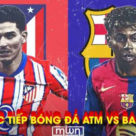 Xem trực tiếp Atletico vs Barca ở đâu, kênh nào? Link trực tiếp Cúp C1 Champions League hôm nay 15/4