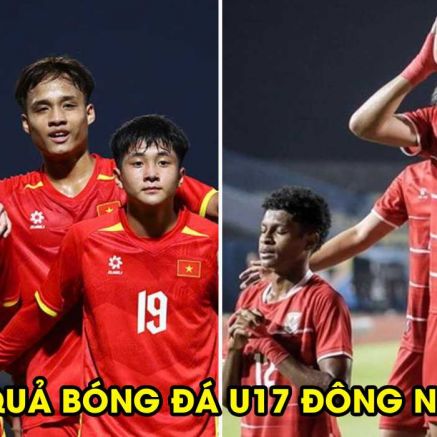 Kết quả bóng đá U17 Đông Nam Á hôm nay 19/4: Chủ nhà bị loại; ĐT Việt Nam xác định đối thủ ở bán kết