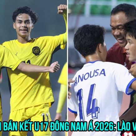 Nhận định bóng đá U17 Lào vs U17 Malaysia - Bán kết U17 Đông Nam Á 2026: Ẩn số nào chờ ĐT Việt Nam?