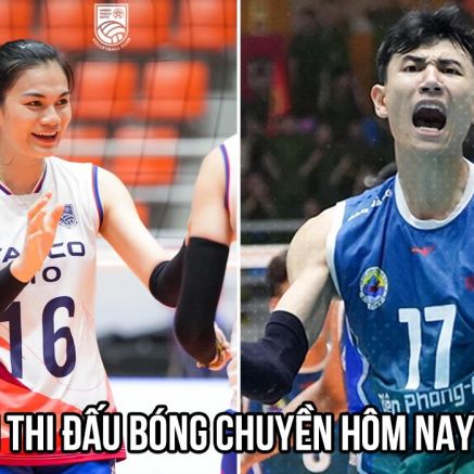 Lịch thi đấu bóng chuyền hôm nay 22/4: Cú hích đặc biệt trước thềm bán kết Cúp Hùng Vương 2026