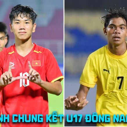Nhận định bóng đá U17 Việt Nam vs U17 Malaysia - Chung kết U17 Đông Nam Á: Khẳng định bản lĩnh nhà vua?