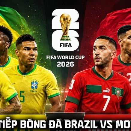 Xem trực tiếp bóng đá Brazil vs Maroc ở đâu, kênh nào? Link xem trực tiếp World Cup 2026 trên VTV