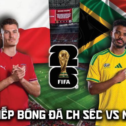 VTV trực tiếp bóng đá CH Séc vs Nam Phi 23h ngày 18/6 - Link xem trực tiếp World Cup 2026 hôm nay