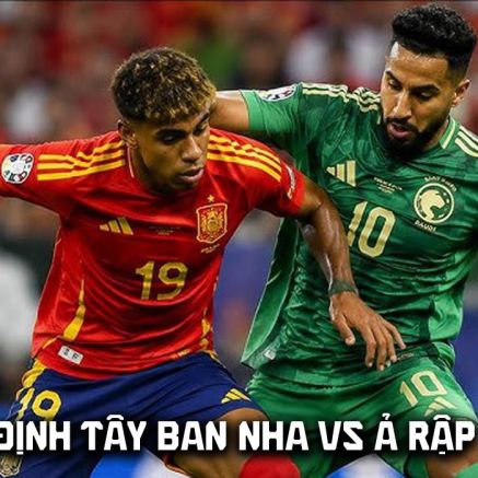 Nhận định bóng đá Tây Ban Nha vs Ả rập Xê út - World Cup 2026: Hung thần của Messi khiến Yamal ôm hận?