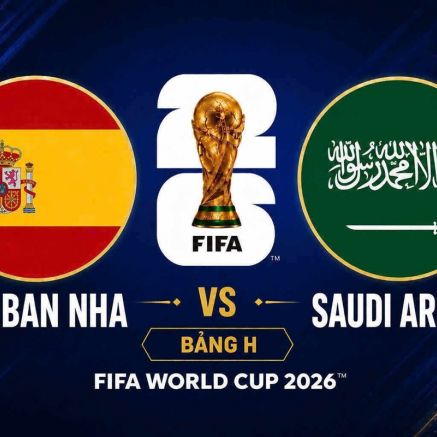 Dự đoán kết quả, tỷ số Tây Ban Nha vs Ả Rập Xê Út - World Cup 2026: Siêu máy tính gieo sầu ông lớn châu Á