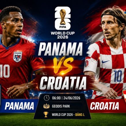 Link xem TRỰC TIẾP bóng đá Croatia vs Panama 06h00 ngày 24/6 - VTV6 trực tiếp World Cup 2026 hôm nay