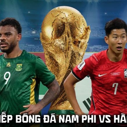 Link xem trực tiếp bóng đá Nam Phi vs Hàn Quốc 8h ngày 25/6 - VTV2 trực tiếp World Cup 2026 hôm nay