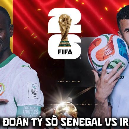 Dự đoán tỷ số Senegal vs Iraq, 2h00 ngày 27/6 - Nhận định bóng đá World Cup 2026 hôm nay