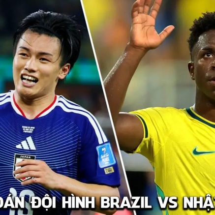 Dự đoán đội hình Brazil vs Nhật Bản 0h00 ngày 30/6 - Nhận định bóng đá World Cup 2026 hôm nay
