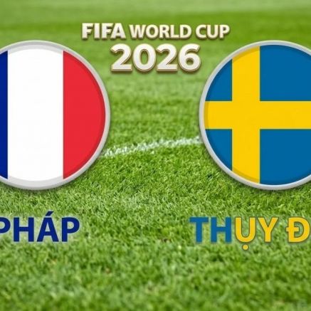 VTV3, VTV6 TRỰC TIẾP bóng đá Pháp vs Thụy Điển hôm nay 1/7 - Link xem trực tiếp World Cup 2026 mới nhất