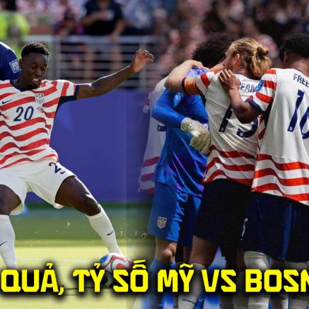 Kết quả, tỷ số Mỹ vs Bosnia & Herzegovina hôm nay 2/7 - World Cup 2026: Cựu sao Arsenal lập kỷ lục