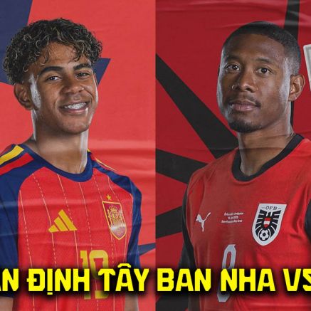Nhận định bóng đá Tây Ban Nha vs Áo 2h00 ngày 3/7 - Dự đoán tỷ số World Cup 2026 hôm nay