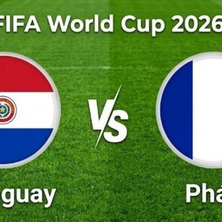 VTV3, VTV6 TRỰC TIẾP bóng đá Pháp vs Paraguay hôm nay 5/7 - Link xem trực tiếp World Cup 2026 mới nhất
