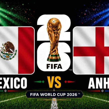 Dự đoán kết quả, tỷ số Mexico vs Anh - World Cup 2026: Siêu máy tính nhận định bóng đá hôm nay 6/7