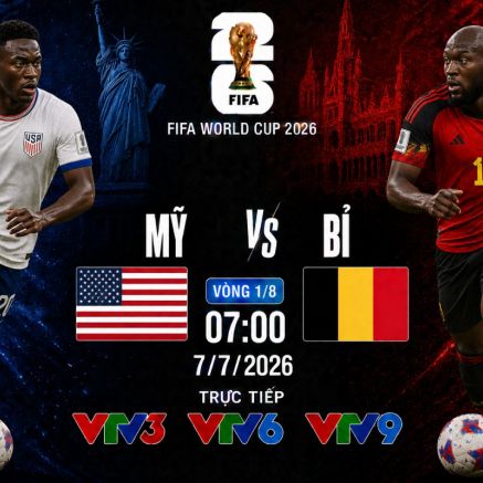VTV trực tiếp bóng đá Mỹ vs Bỉ - Link xem trực tiếp World Cup 2026 hôm nay 7/7 trên VTV3