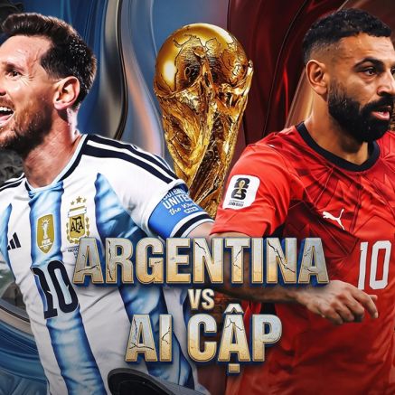 Kết quả bóng đá Argentina vs Ai Cập - World Cup 2026: Kịch bản điên rồ, Messi nối dài kỷ lục ghi bàn