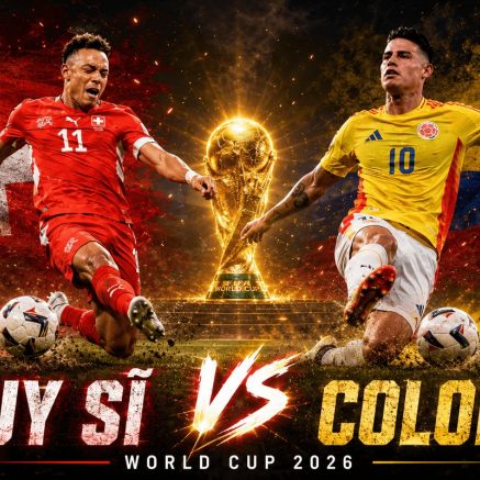 VTV trực tiếp bóng đá Thuỵ Sĩ vs Colombia - Link xem trực tiếp World Cup 2026 hôm nay 8/7 trên VTV3