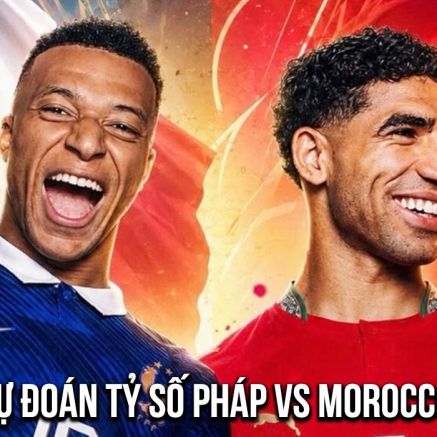 Dự đoán tỷ số Pháp vs Ma Rốc 3h ngày 10/7 - Nhận định bóng đá World Cup 2026 hôm nay
