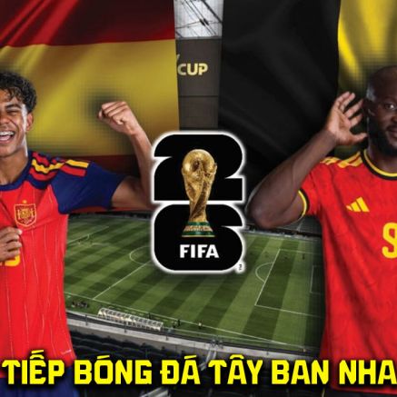 Link xem TRỰC TIẾP bóng đá Tây Ban Nha vs Bỉ hôm nay 11/7 - VTV3 VTV6 trực tiếp World Cup 2026