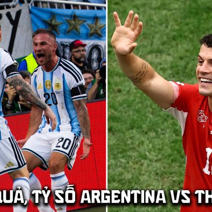 Kết quả, tỷ số Argentina vs Thụy Sĩ hôm nay 12/7 - World Cup 2026: Messi nối dài kỷ lục trước bán kết