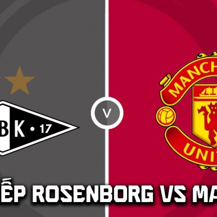 Link xem trực tiếp MU vs Rosenborg 23h00 hôm nay 24/7 - Trực tiếp Man United giao hữu hè 2026