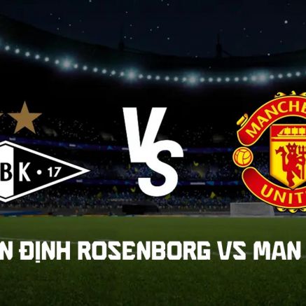 Nhận định bóng đá MU vs Rosenborg 23h ngày 24/7 - Giao hữu hè 2026: Quỷ Đỏ nhận báo động?