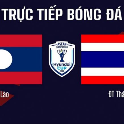 VTV6, VTVGo TRỰC TIẾP bóng đá Lào vs Thái Lan 20h ngày 25/7 - Link xem AFF Cup 2026 trên VTV
