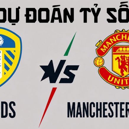 Dự đoán tỷ số MU vs Leeds 1h30 ngày 13/8 - Nhận định bóng đá giao hữu hè 2026 của Manchester United